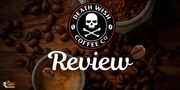 Death Wish Coffee Review