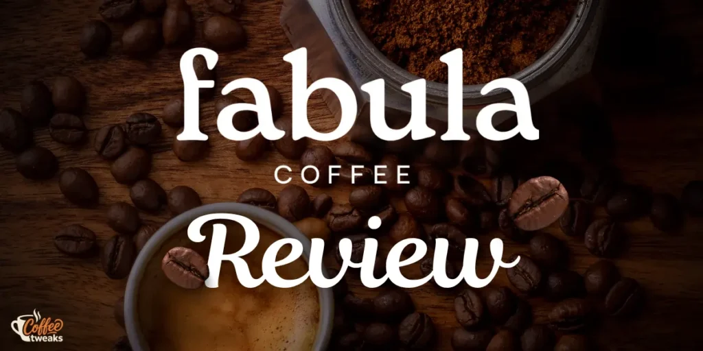 Fabula Coffee Review