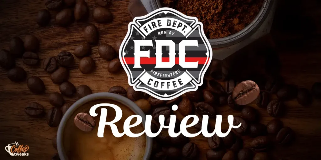 Fire Department Coffee Review