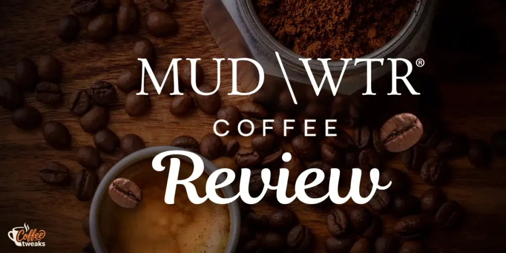 MUDWRT Coffee Review