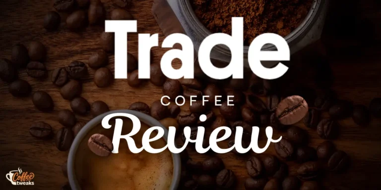Trade Coffee Review